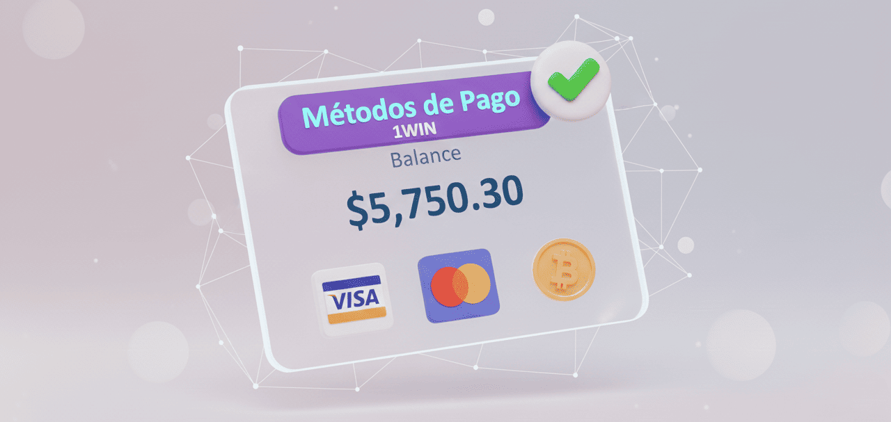 Métodos de Pago 1win Chile